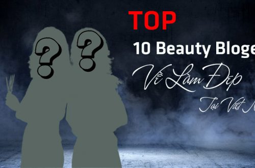 top beauty bloger việt nam đáng theo dõi về làm đẹp